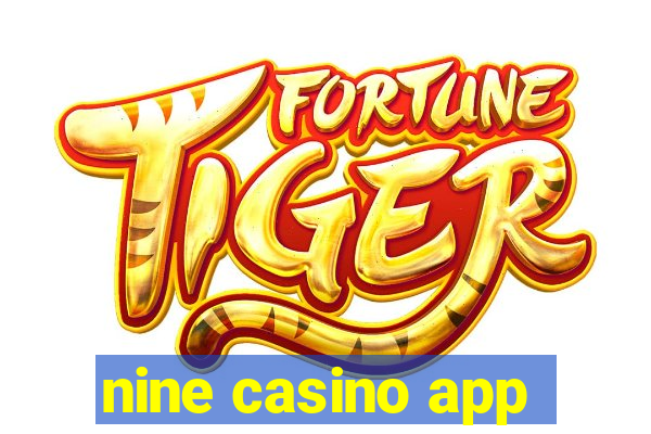 nine casino app